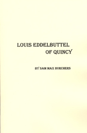 Louis Eddelbuttel of Quincy
