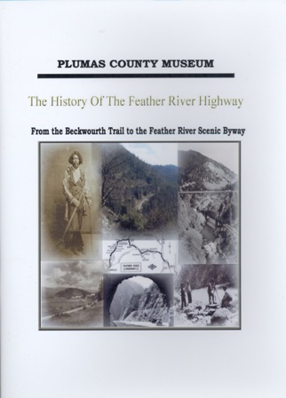 History of the Feather River Highway, The