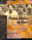 Plumas Eureka on Glass : Color