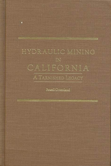 Hydraulic Mining in California