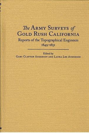 Army Surveys of Gold Rush California, The